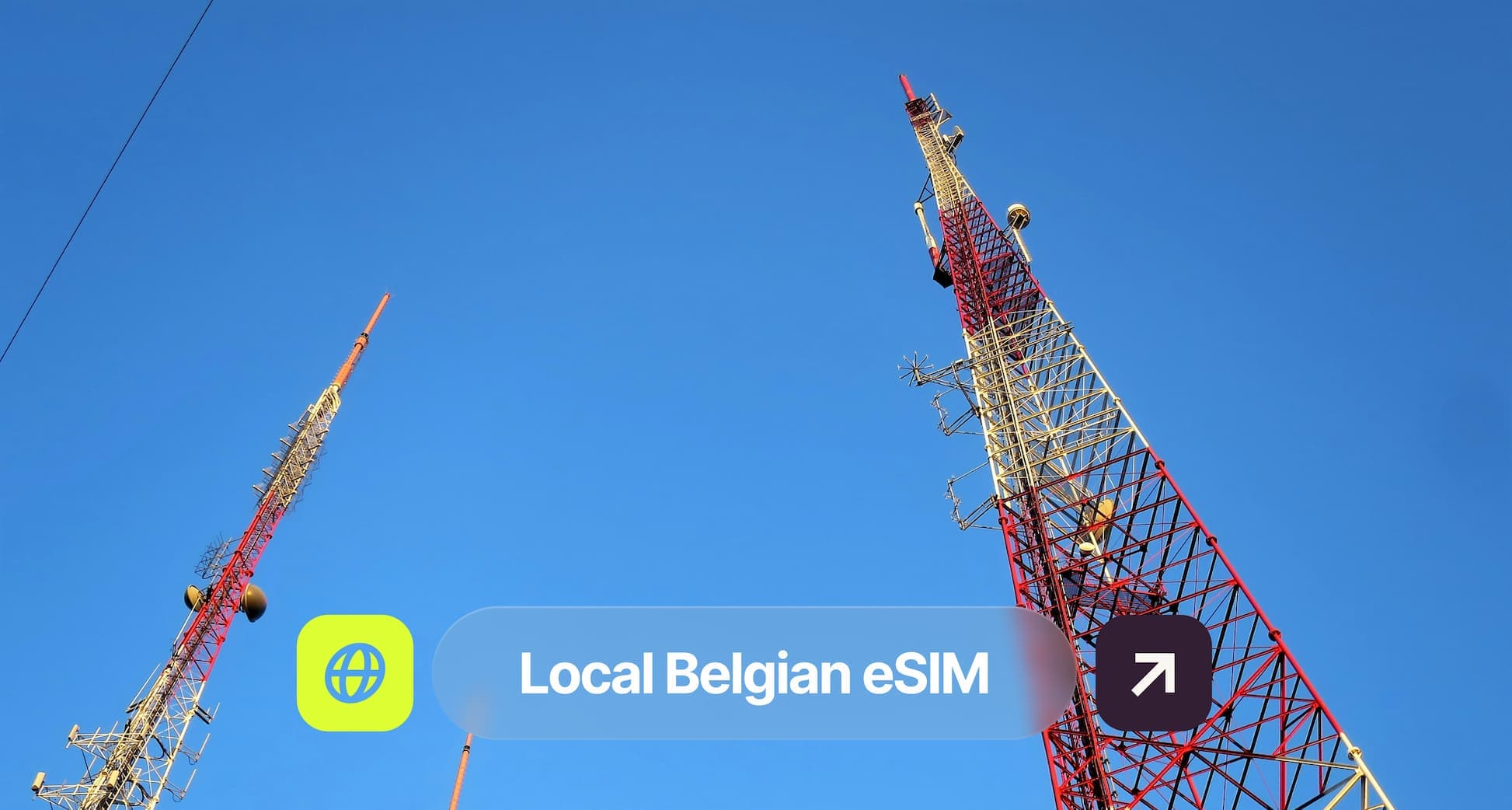 Two communication towers against a clear blue sky, with a "Local Belgian eSIM" icon displayed in the foreground.