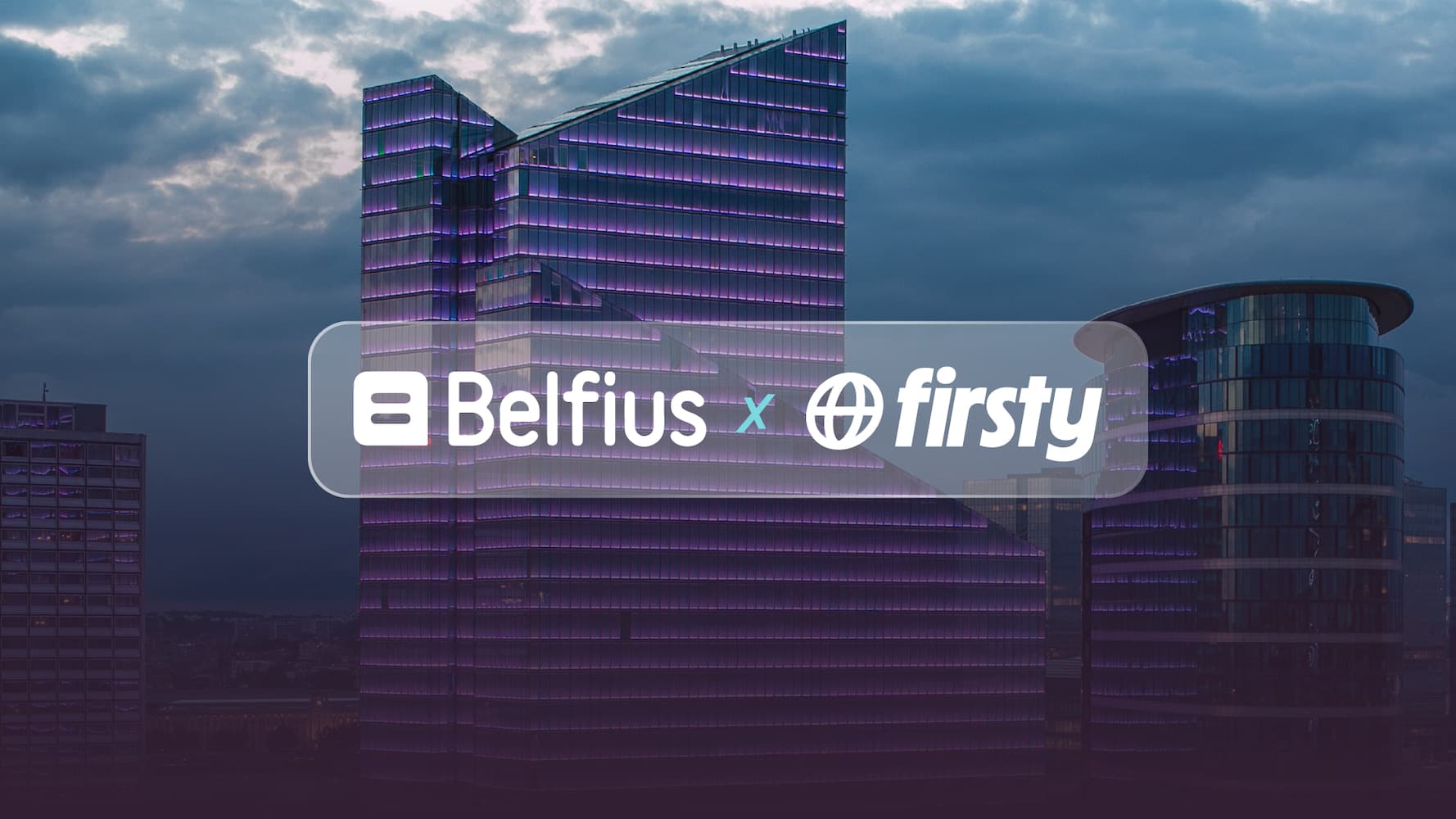Belfius and Firsty partnership announcement over a city skyline at dusk