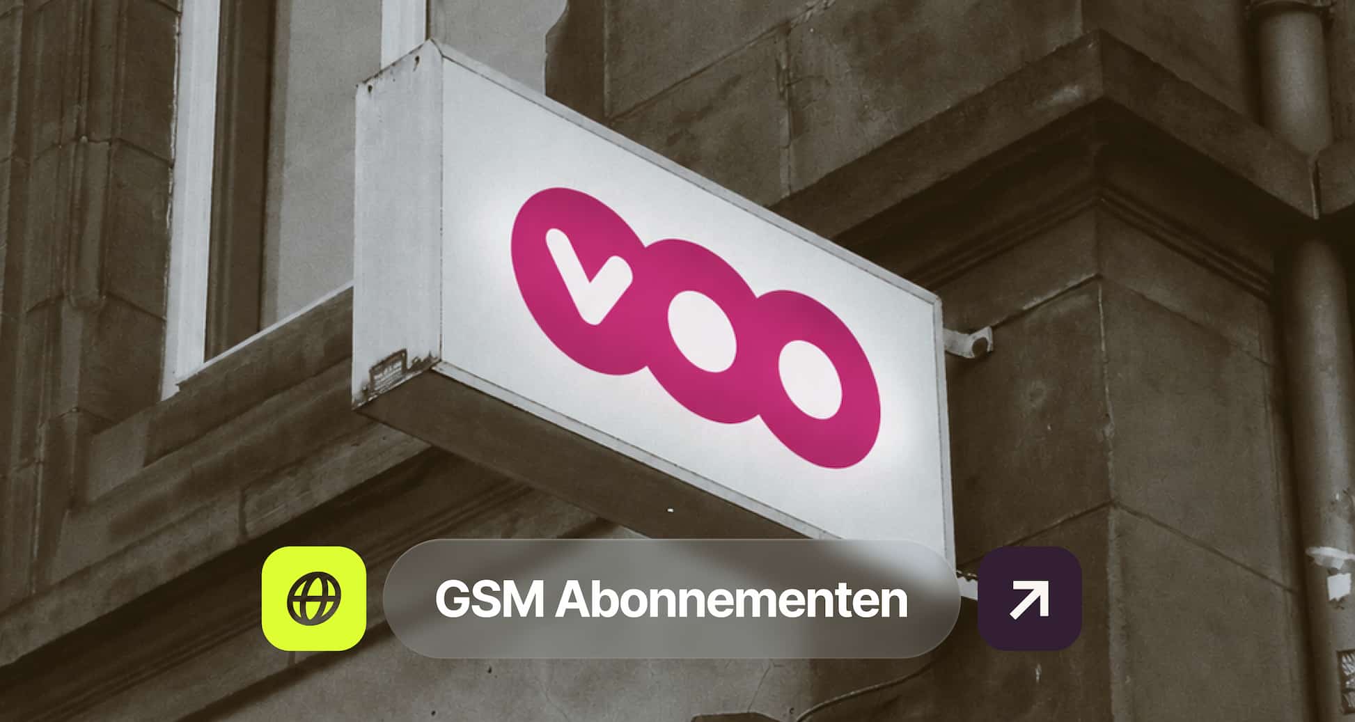 A wall-mounted sign with "VOO" in bold pink letters. Below is a translucent overlay with "GSM Abonnementen" and icons.