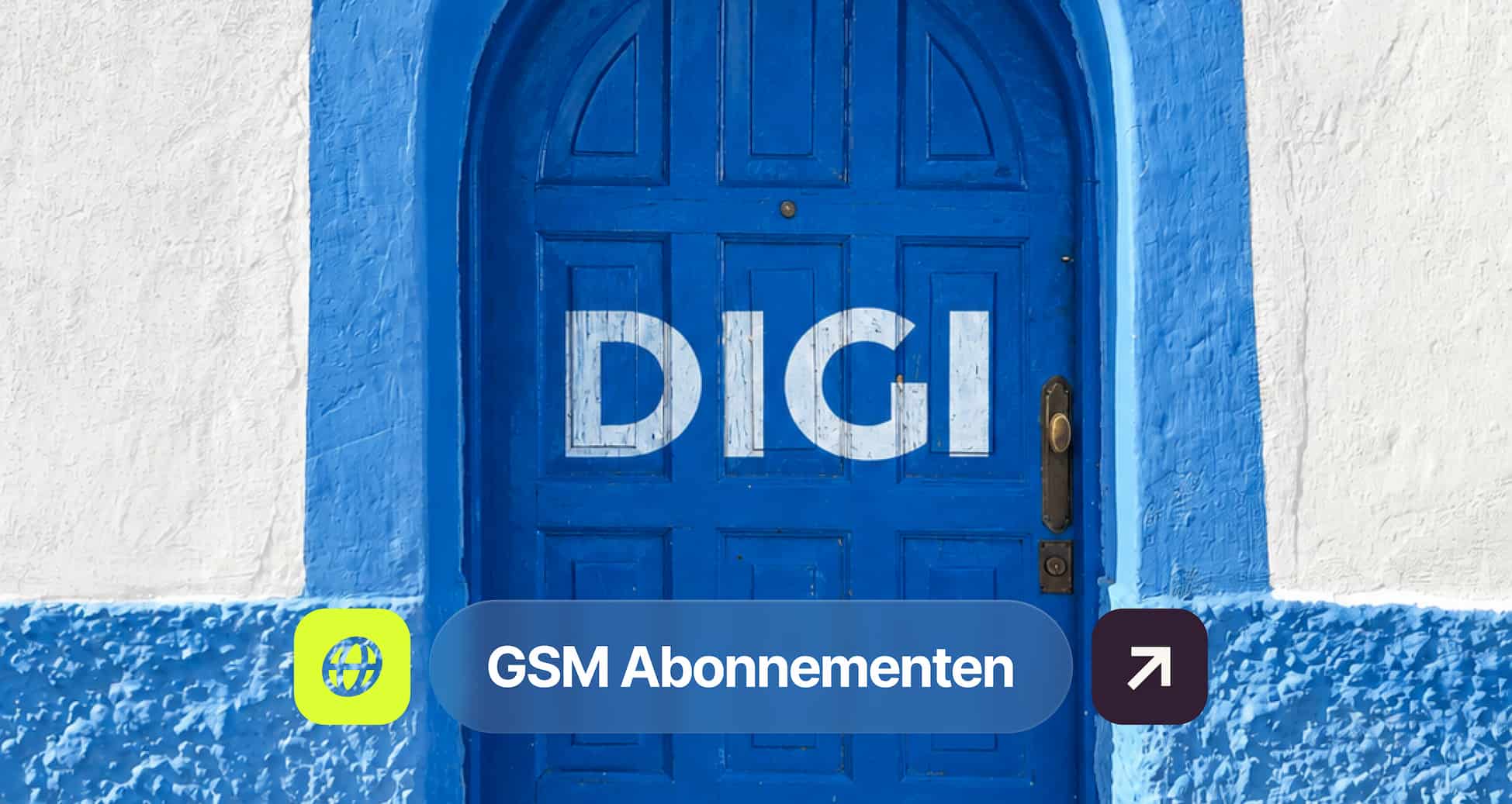 Blue door with the word "DIGI" painted on it, surrounded by a blue and white wall. Text overlay reads "GSM Abonnementen" with icons.
