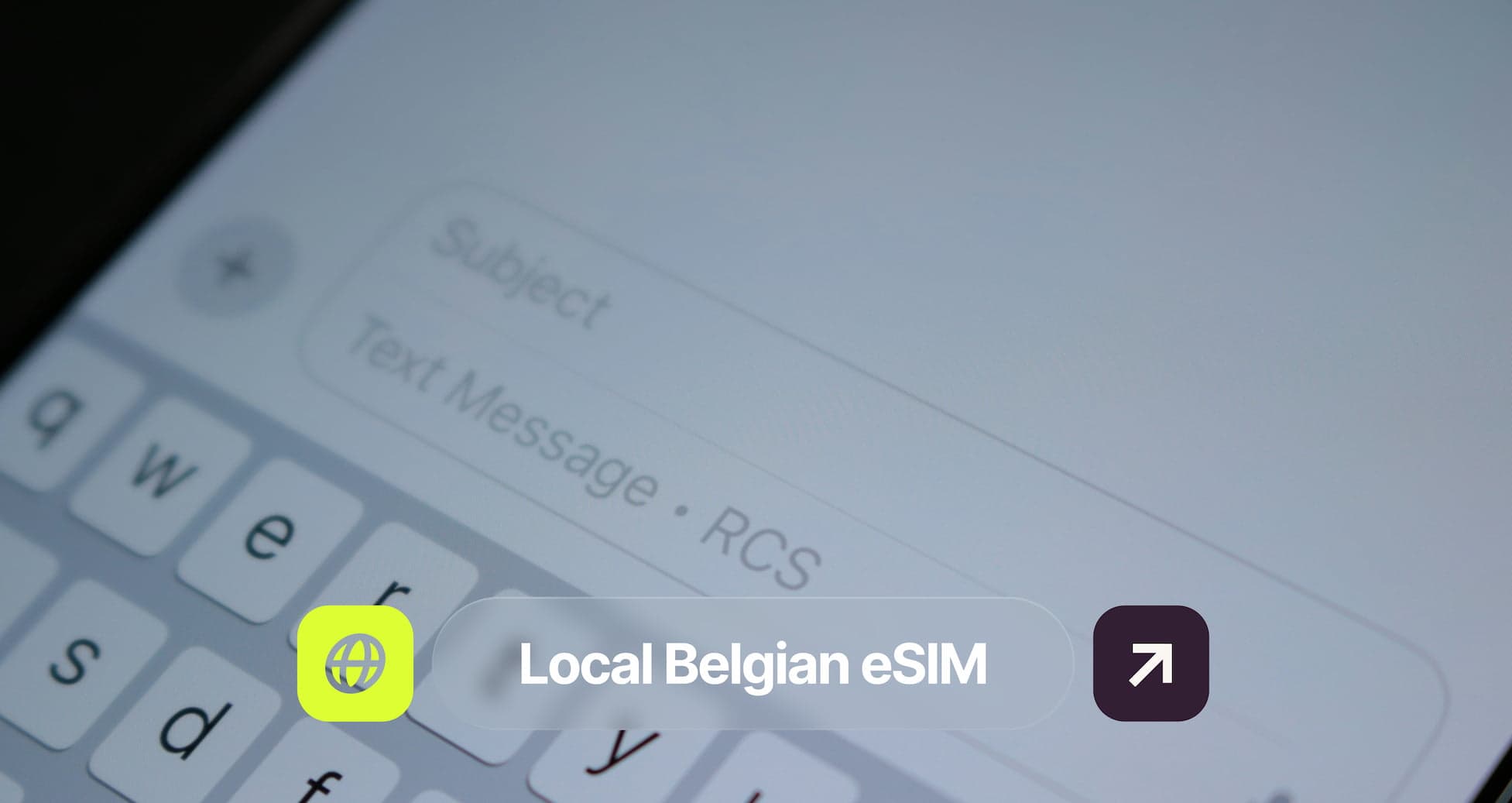 Close-up of a smartphone keyboard, with a focus on the "Local Belgian eSIM" text and an arrow icon overlayed on the screen.